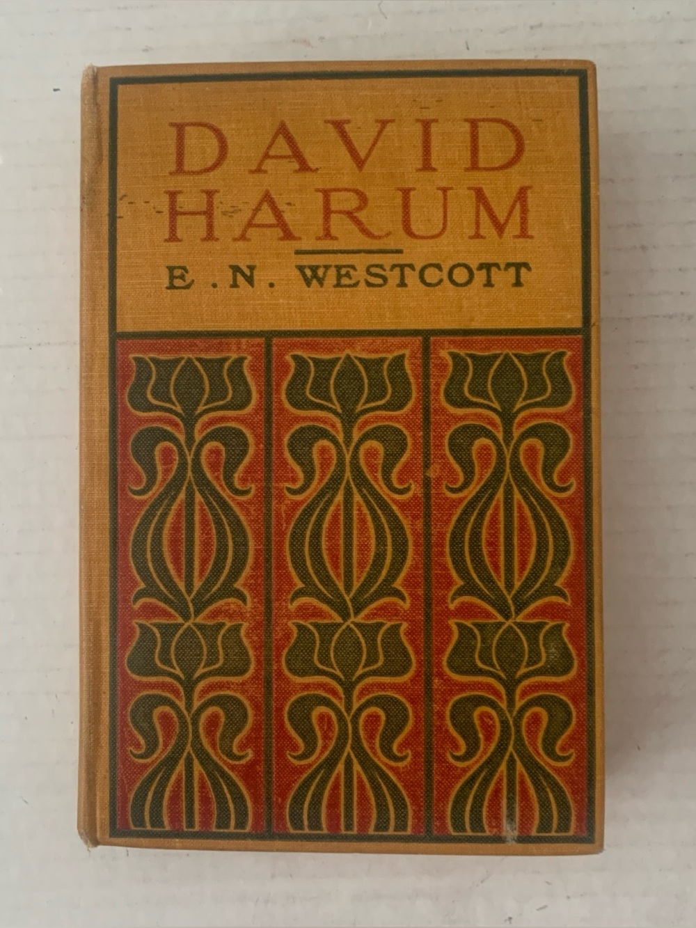 DAVID HARUM, A Story of American Life By Edward Noyes Westcott Hardcover